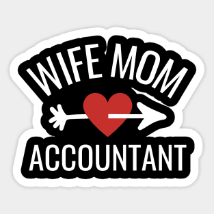 Wife Mom Accountant Sticker